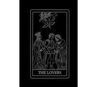 The lovers tarot card notebook - 150 page lined notebook: Tarot card inspired notebook - tarot card deck