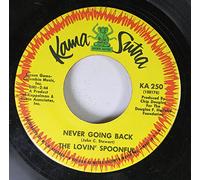 The Lovin' Spoonful - The Lovin' Spoonful 45 RPM Never Going Back / Forever