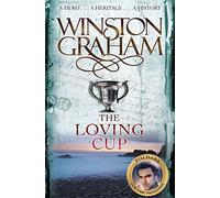 The Loving Cup: A Novel of Cornwall 1813-1815 (Poldark, 10)
