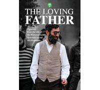 The Loving Father: Vignettes from the Life of the Martyred Leader Ayatollah Sayyid Ali Khamenei