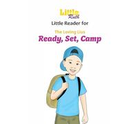 The Loving Lius Ready, Set, Camp Little Reader (Little Ruth Children's Collection)