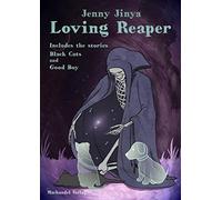 The Loving Reaper