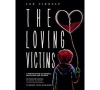 The Loving Victims