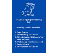 The Low Energy High Functioning Club: Today's Order of Business (Pages of Possibility)
