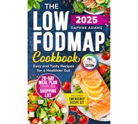 The Low-FODMAP Cookbook: Easy and Tasty Recipes for a Healthier Gut