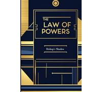 THE LOW OF POWERS: Bishop's Shadow (HORIZON SERIES - Evoluzione dei Personaggi)