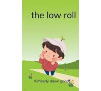 The Low Roll