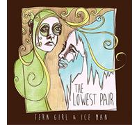 The Lowest Pair Fern Girl & Ice Man (Vinyl) 12" Album (Importación USA)
