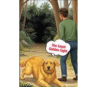 The Loyal Golden Light