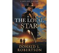 The Loyal Star: A Jack Sage Western