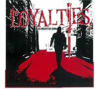 The Loyalties - So Much for Soho