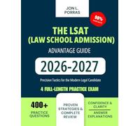 The LSAT (Law School Admission) Advantage Guide 2026 2027: Precision Tactics for the Modern Legal Candidate