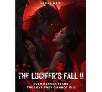THE LUCIFER’S FALL 2: Even Heaven Fears the Love They Cannot Kill (Realms of Magic & Romance)