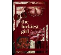 The luckiest girl journal