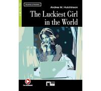 THE LUCKIEST GRILL IN THE WORLD: The Luckiest Girl in the World + audio CD + App (Reading & Training) - 9788853015501