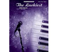 The Luckiest: Piano/Vocal/Guitar (Sheet) (Original Sheet Music Edition) by Ben Folds (2011-05-01)