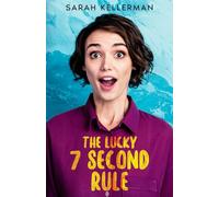 The Lucky 7 Second Rule: A Brutally Honest Guide to Success, Luck, and What Actually Matters