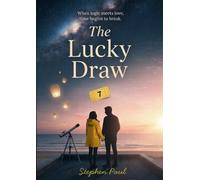 The Lucky Draw: A Timeless Love Story