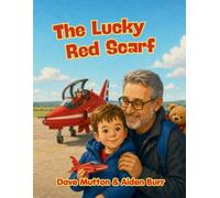 The Lucky Red Scarf (The Lucky Red Scarf collection)