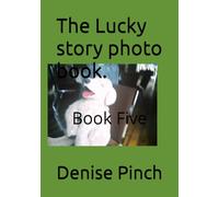 The Lucky story photo book.: Book Five