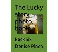 The Lucky story photo book.: Book Six