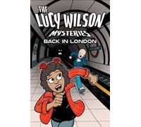 The Lucy Wilson Mysteries: Back in London