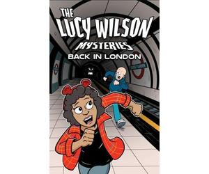 The Lucy Wilson Mysteries: Back in London