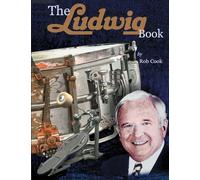 The Ludwig Book: A Business History and Dating Guide