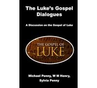 The Luke's Gospel Dialogues