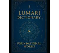The Lumari Dictionary (1): FUNDATIONAL WORDS