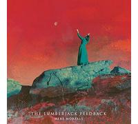 The lumberjack feedback - Mere mortals