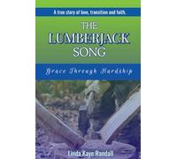 The Lumberjack Song: Grace Through Hardship