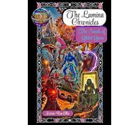 The Lumina Chronicles: The Sands of Gilded Gears