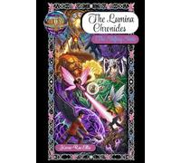 The Lumina Chronicles: The Shifting Static