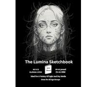 The Lumina Sketchbook: 300 pages, Bordered Drawing Book for Artists. Size 8.5x11, Great For Light Media, Hardcover