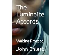 The Luminaite Accords: Waking Protocol