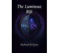 The Luminous Rift: Book One (Hornbound)