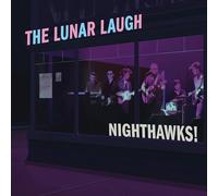 The Lunar Laugh - Nighthawks!