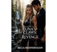 The Luna's Claws of Revenge
