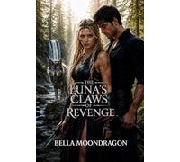 The Luna's Claws of Revenge