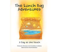 The Lunch Bag Adventures: A Day at the Beach (The Lunch Bag Adventures A Day at Santa's Workshop)