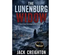 The Lunenburg Widow: A Nora Crane Investigation set on Nova Scotia’s haunted South Shore: 2