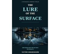 The Lure of the Surface