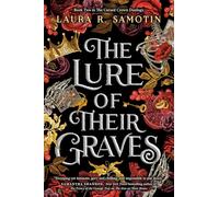 The Lure of Their Graves: Book two of The Cursed Crown series: 2 (The Cursed Crown Duology)
