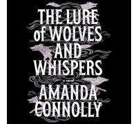 The Lure of Wolves and Whispers: 1 (Martyred Isle)