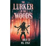 The Lurker in the Woods: 2 (Echoes of the Damned)