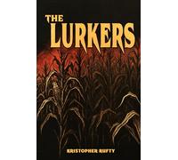 The Lurkers (Haunchies)