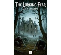 The Lurking Fear