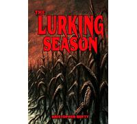 The Lurking Season (Haunchies)