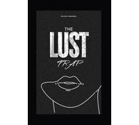 The Lust Trap